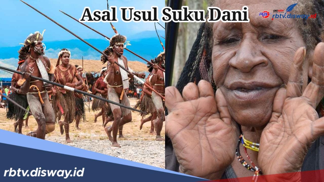 Asal Usul Suku Dani di Papua yang Terkenal dengan Tradisi Potong Jari