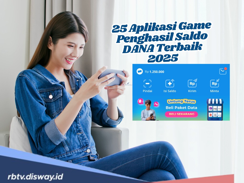 25 Aplikasi Game Penghasil Saldo DANA Terbaik 2025, Mainkan Gamenya dan Langsung Cair Tanpa Embel-embel! 