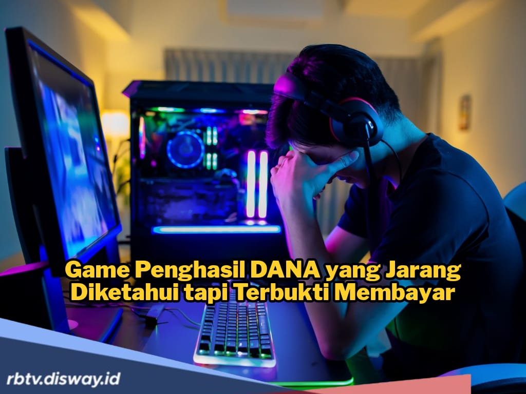 Game Penghasil DANA yang Jarang Diketahui, tapi Terbukti Membayar
