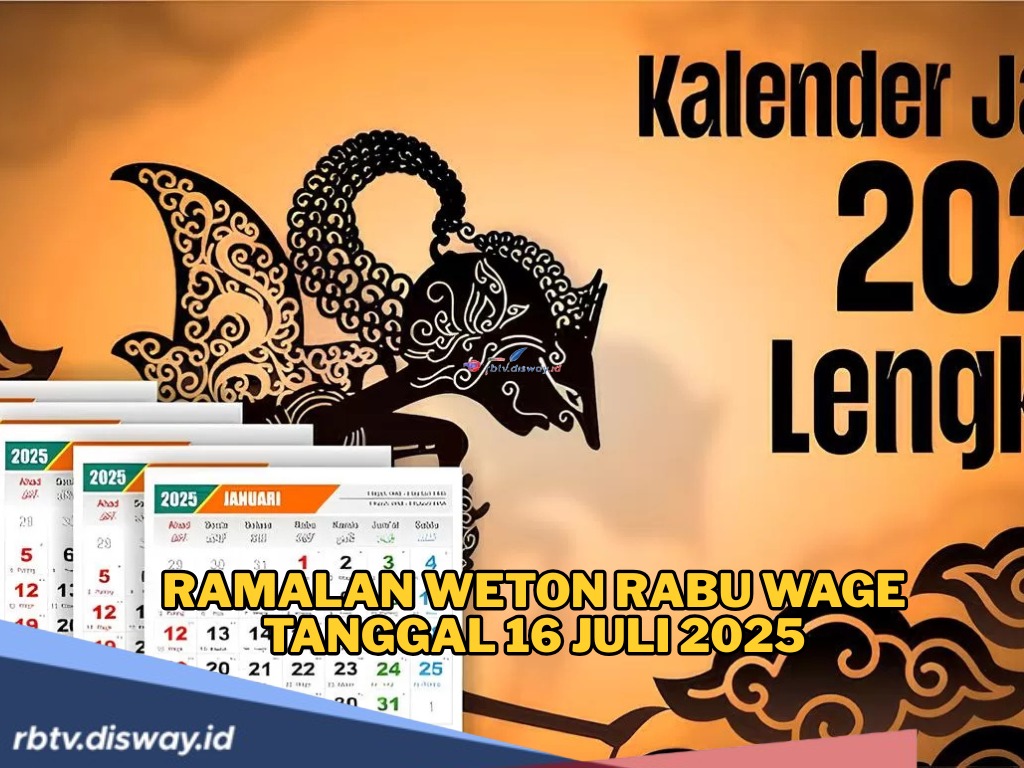 Ramalan Weton Rabu Wage Tanggal 16 Juli 2025 Menurut Primbon Jawa