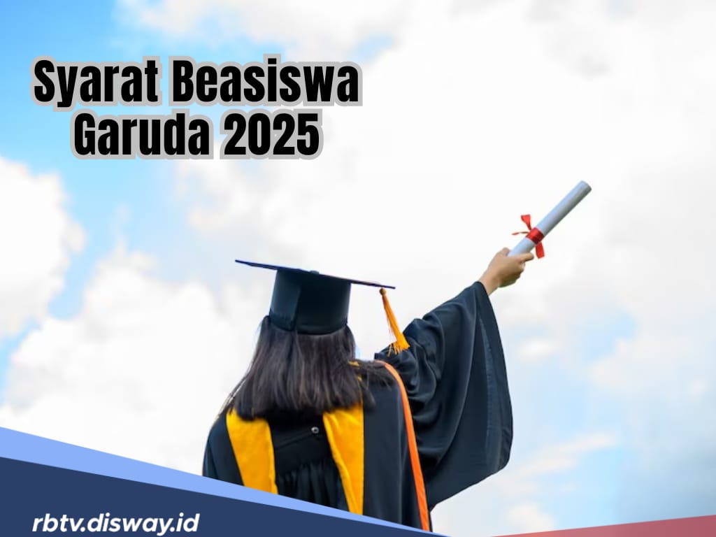 Beasiswa Garuda 2025 Sudah Dibuka, Cek Syarat dan Cara Daftarnya