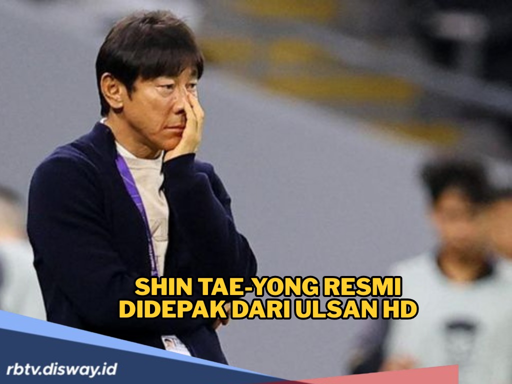 Shin Tae-yong Resmi Didepak dari Ulsan HD, Bakal Comeback ke Timnas Indonesia?