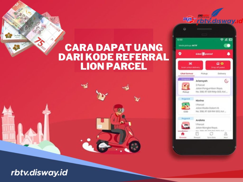 Cara Dapat Uang Dari Kode Referral Lion Parcel, Program Berakhir 31 Desember 2024