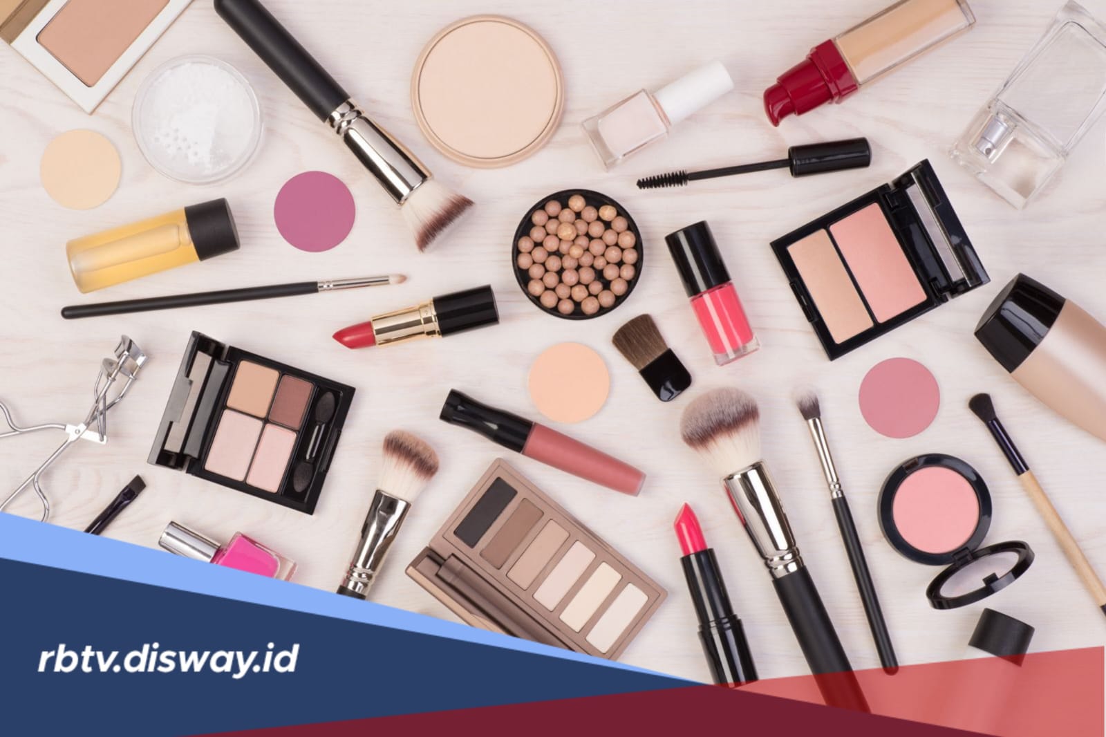 5 Pilihan Make Up Murah dan Berkualitas, Sempurnakan Riasanmu
