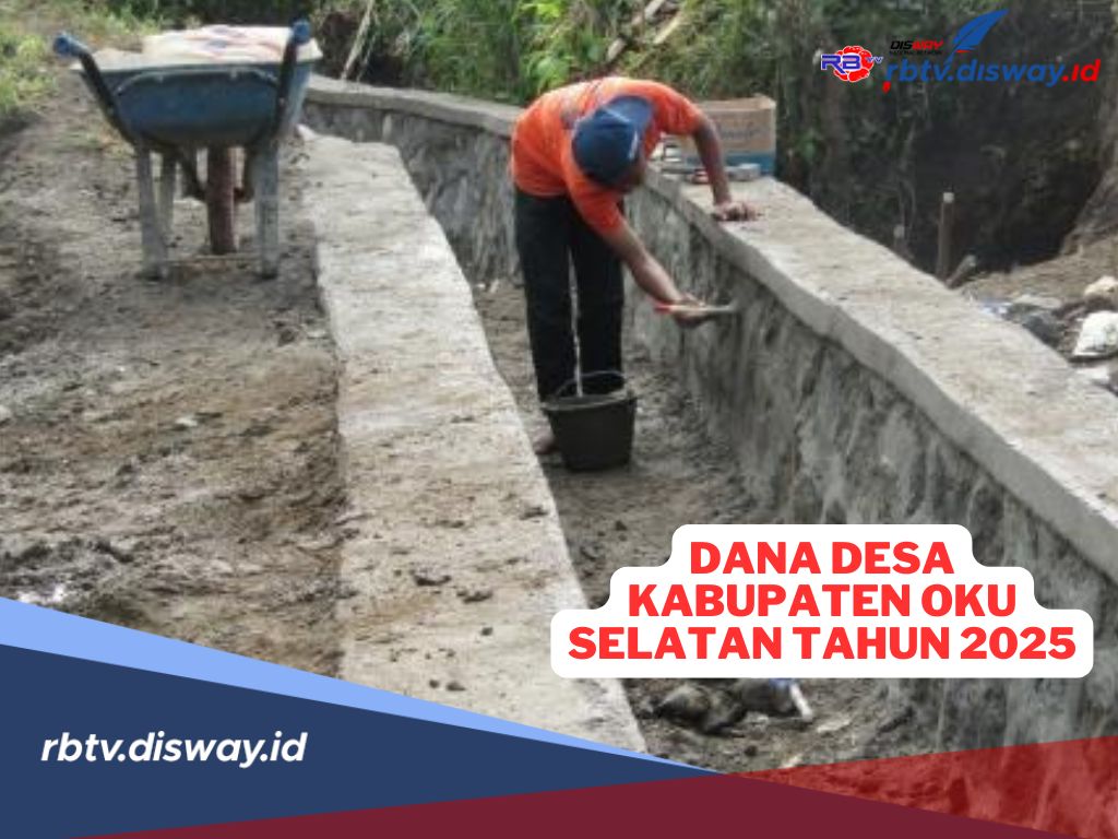 Dana Desa Kabupaten Ogan Komering Ulu Selatan Tahun 2025 Sebanyak Rp 208.190.929.000