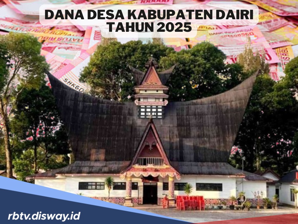DANA Desa Kabupaten Dairi 2025, Silakan Diawasi, Jumlah Dana Rp 130 Miliar
