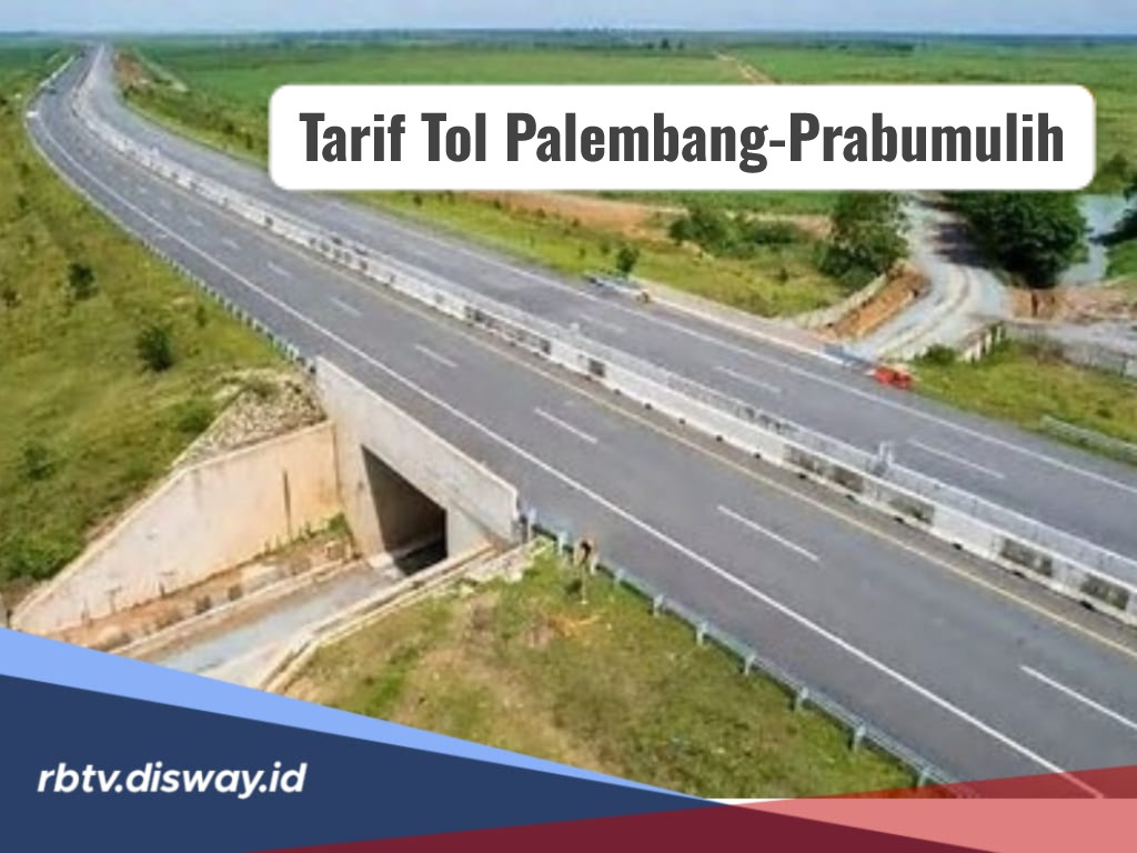 Simak! Rincian Tarif Tol Palembang-Prabumuli Terbaru 2024, Persiapan untuk Nataru