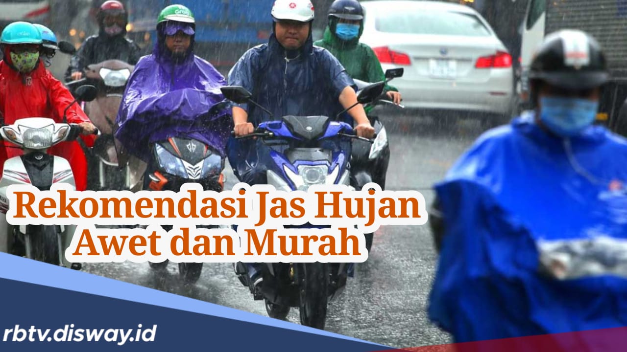 Harganya Murah dan Awet Tidak Gampang Robek, Wajib Dibawa Saat Musim Penghujan