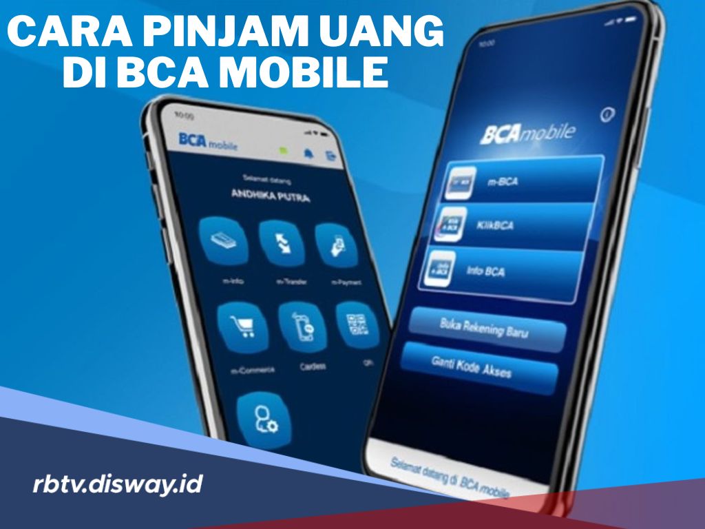 Cara Mudah Pinjam Uang di BCA Mobile, Cukup Skali Klik Langsung Cair