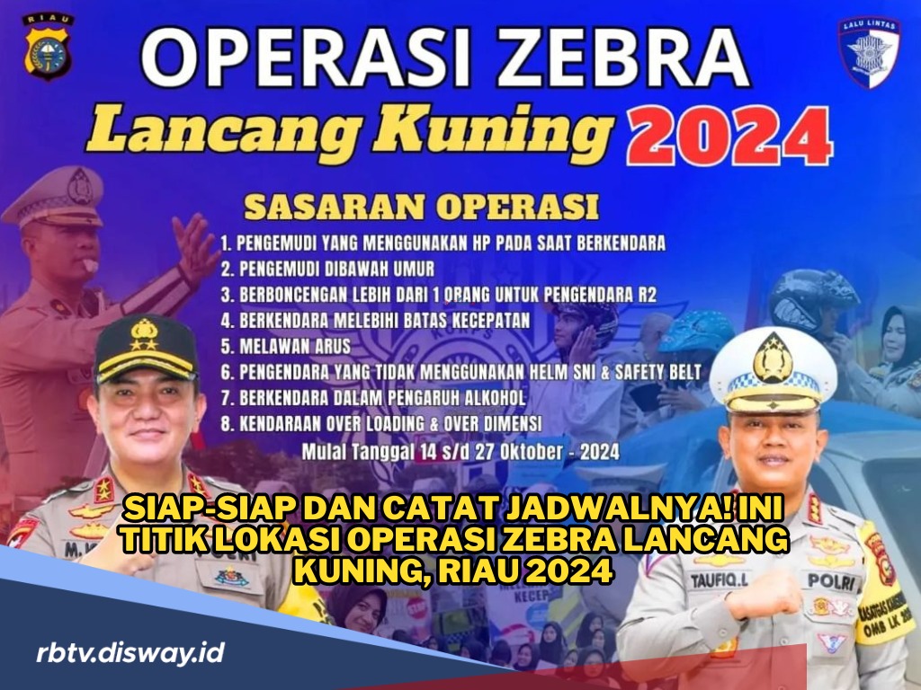 Catat Jadwalnya, Ini Titik Lokasi Operasi Zebra Lancang Kuning di Riau 2024 Selama 14 Hari