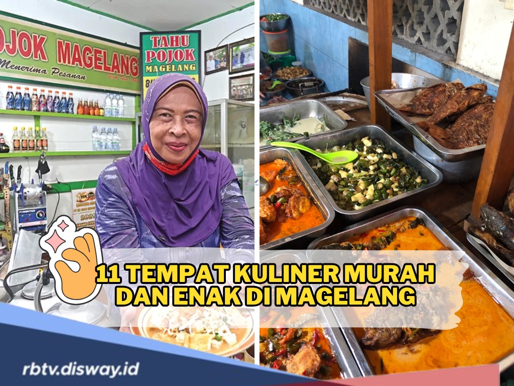 Ingin Icip-icip Kuliner di Magelang? Ini 11 Tempat Makan Murah dan Enak yang Wajib Dikunjungi