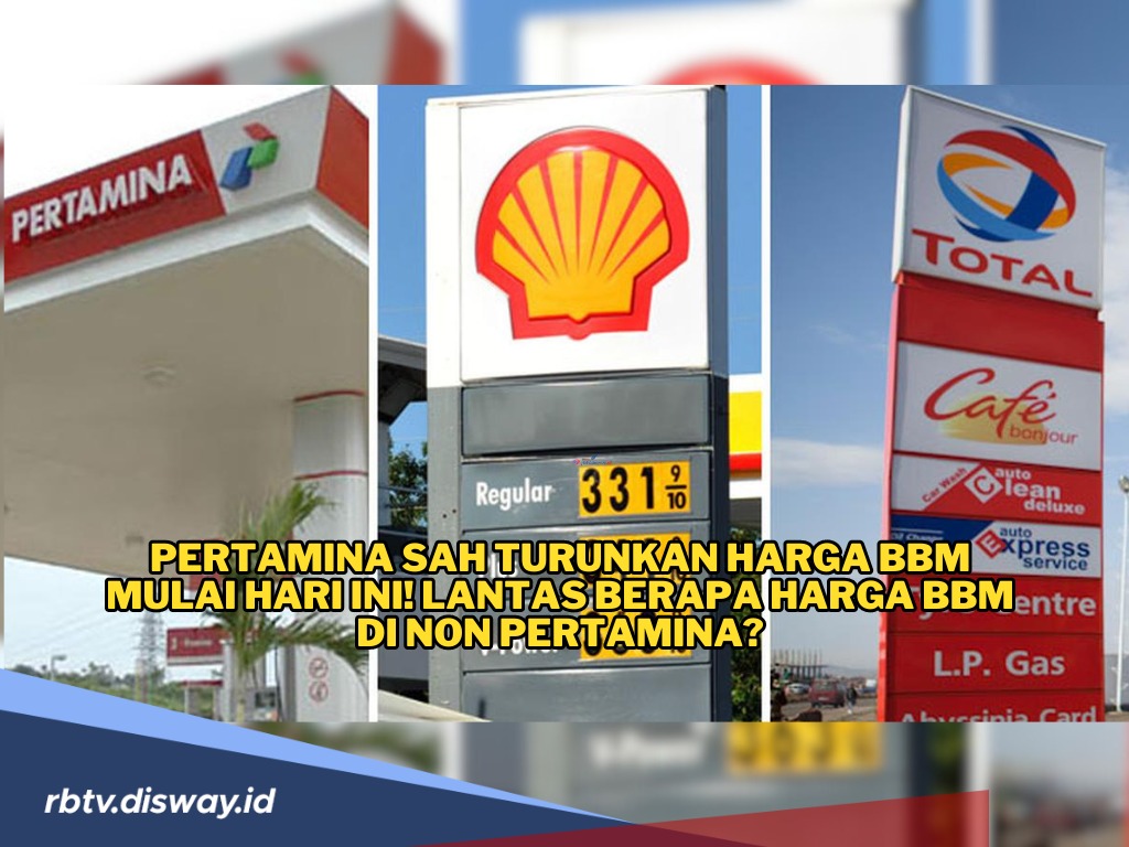 Pertamina Sah Turunkan Harga BBM Mulai Hari Ini! Lantas Berapa Harga BBM di Non Pertamina?