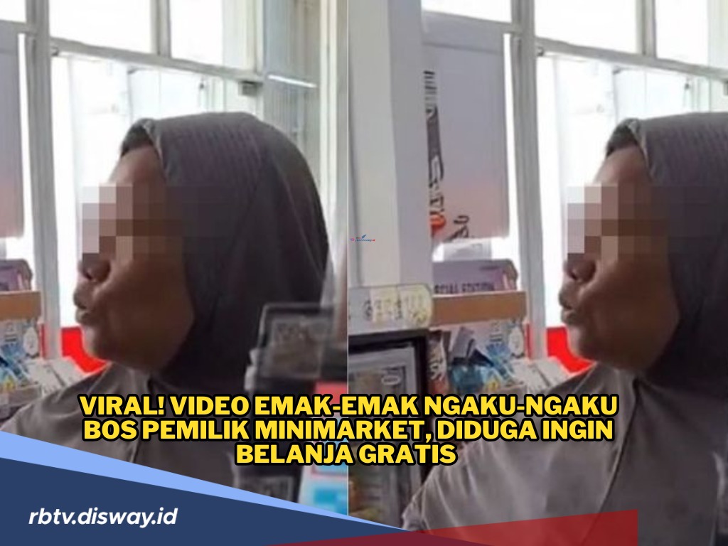 Diduga Mau Belanja Gratis, Emak-emak Ini Modus Ngaku Pemilik Minimarket