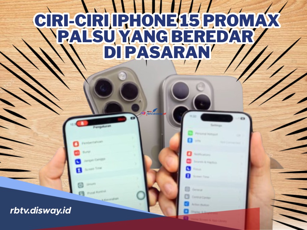 Jangan Sampai Ketipu! Ini Ciri-ciri iPhone 15 Promax Palsu yang Beredar di Pasaran