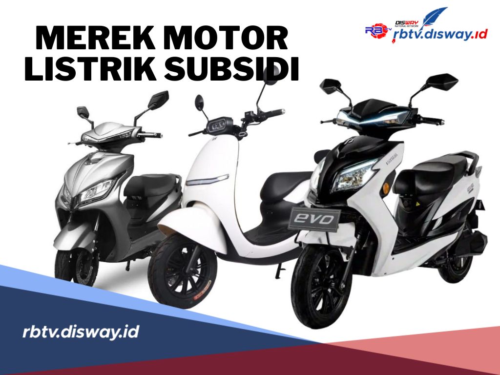 Daftar 16 Merek Motor Listrik yang Mendapatkan Subsidi Pemerintah Terbaru 2024