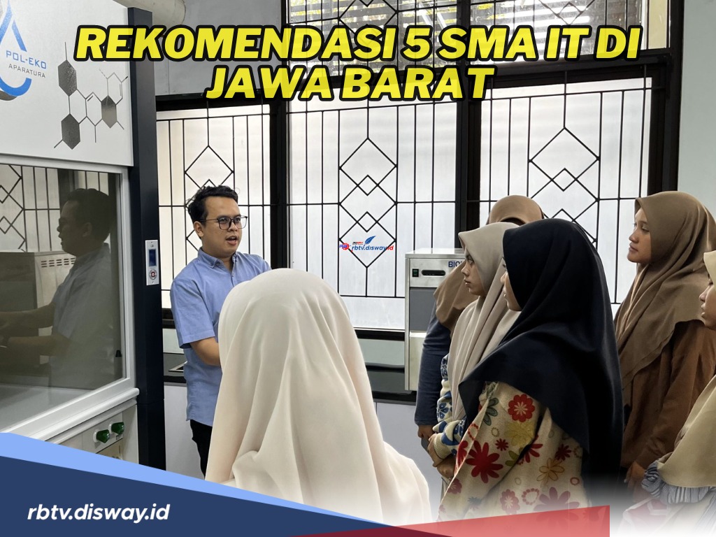 Ini Rekomendasi 5 SMA IT di Jawa Barat dan Biaya Kebutuhannya, Ayo Persiapkan Dirimu! 