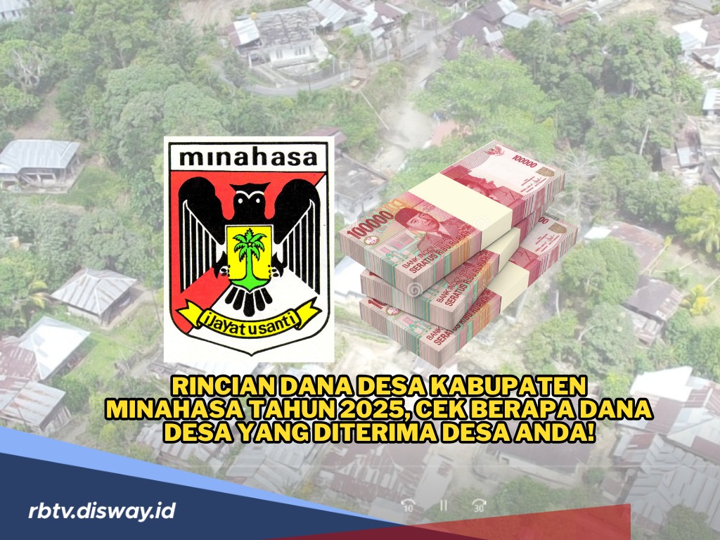 Dana Desa Kabupaten Minahasa Tahun 2025, Desamu Kebagian Alokasi Berapa?