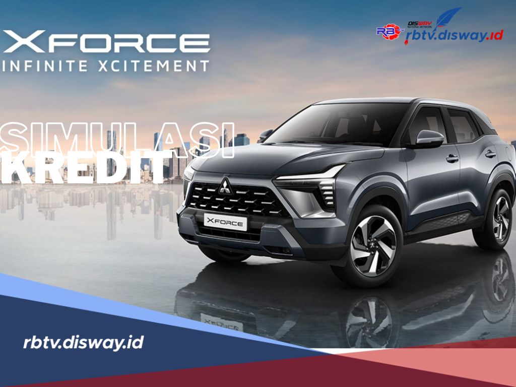 Cek Simulasi Kredit Mitsubishi XForce, Cicilan Rp 5 Jutaan per Bulan