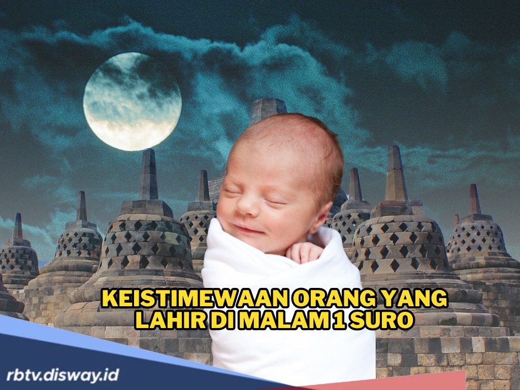 Mengungkap Keistimewaan Orang yang Lahir di Malam Satu Suro, Banyak Keberuntungan yang Datang?