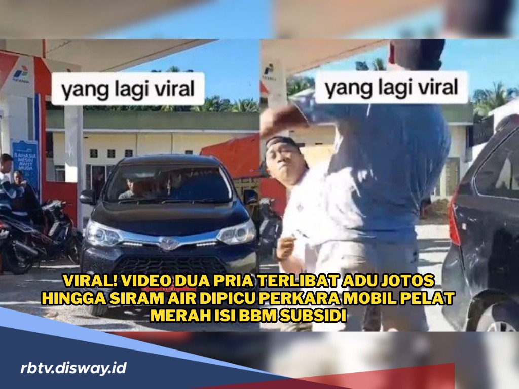 Viral Adu Jotos di SPBU, Pria Ini Marah dan Menyiram Sopir Plat Merah yang Isi BBM Subsidi