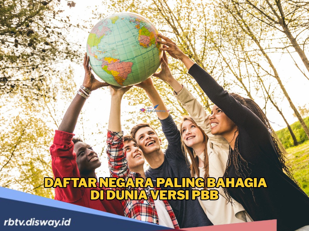 10 Negara Paling Bahagia di Dunia Versi PBB, Ternyata Negara Ini Jawaranya