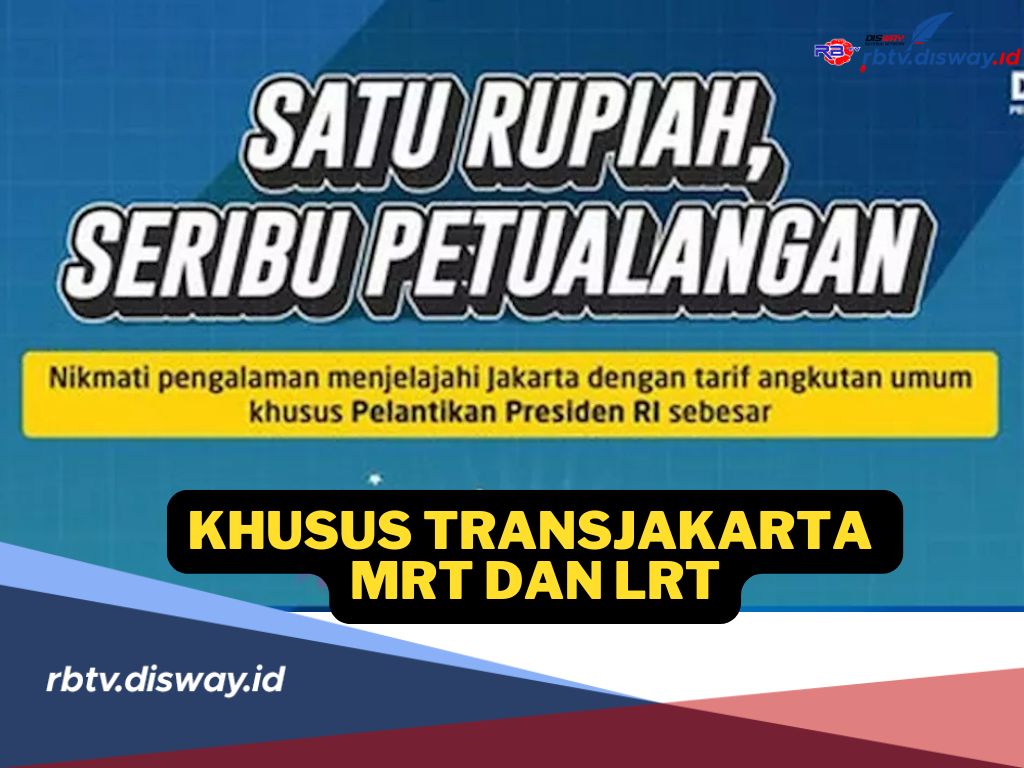 Kabar Gembira! Ada Tarif  Khusus Transjakarta, MRT dan LRT Pada Hari Ini, Cuma Rp 1