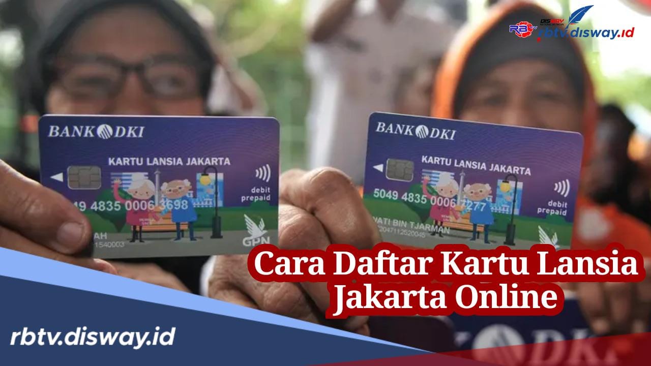 Begini Cara Daftar Kartu Lansia Jakarta Online untuk Bantuan Finansia Masyarakat Lanjut Usia