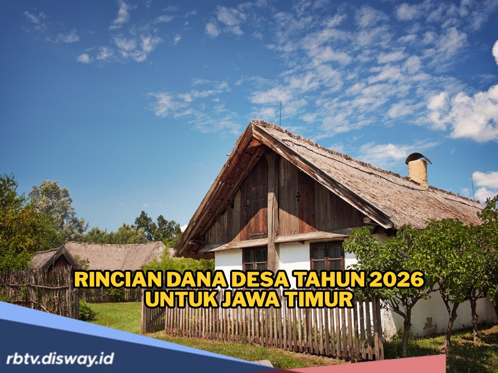 Cek Rincian Dana Desa Tahun 2026 di Jawa Timur, Kabupaten Mana Terima DD Terkecil?