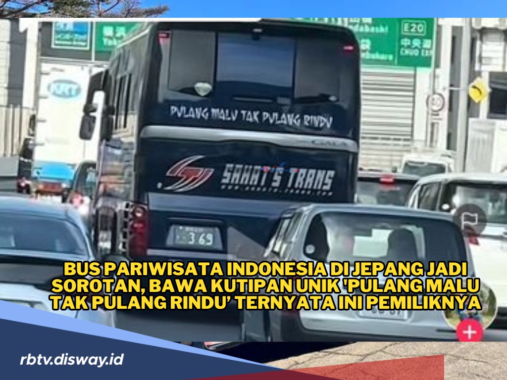 Bus di Jepang Ditempel Stiker Bertuliskan 'Pulang Malu Tak Pulang Rindu’, Siapa Pemiliknya?