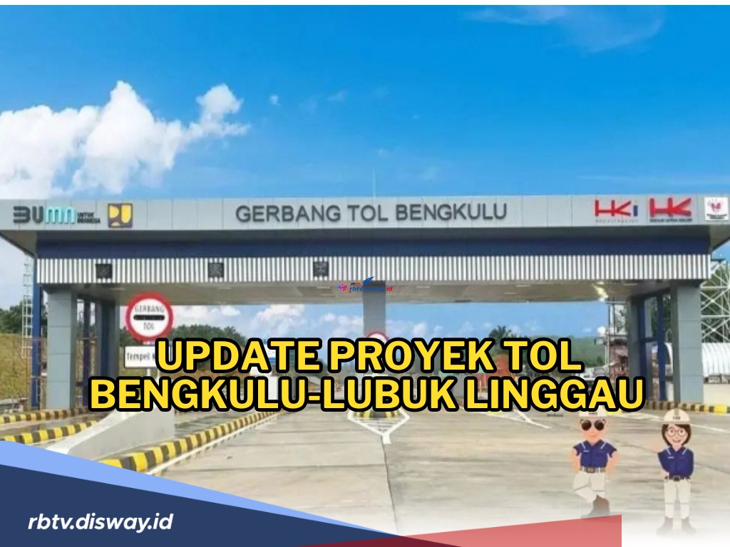 Kapan Proyek Jalan Tol Bengkulu-Lubuklinggau Selesai? Ini Kabar Terbarunya