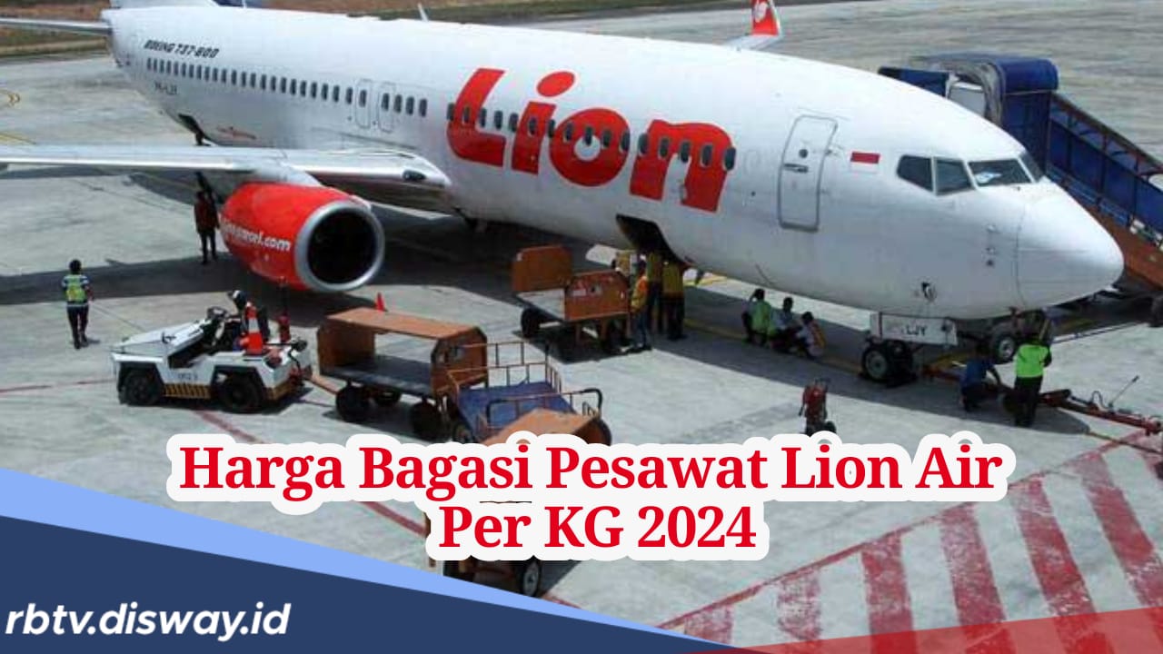 Per 1 Desember, Ada Aturan Baru Bagasi Pesawat Lion Air, Ada Biaya Tambahan