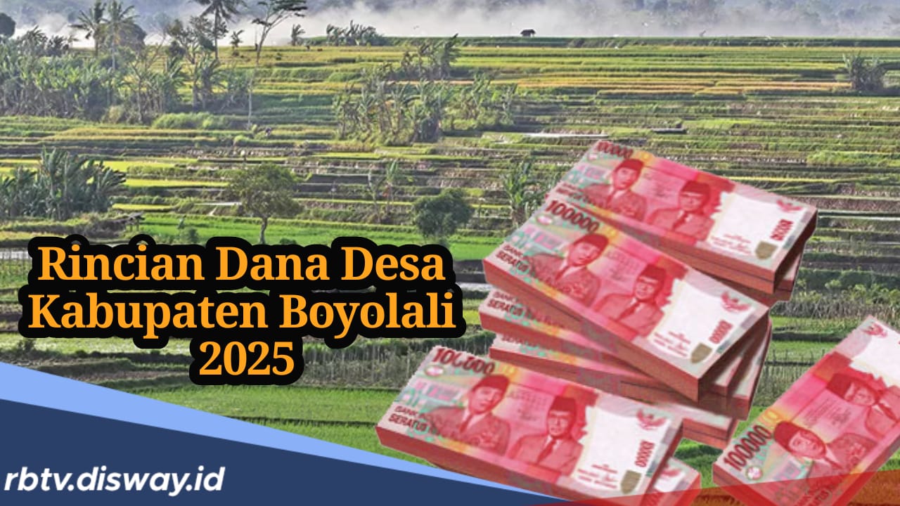 Rincian Dana Desa Kabupaten Boyolali Tahun 2025, Mana Desa yang Terbesar Terima Kucuran DD?