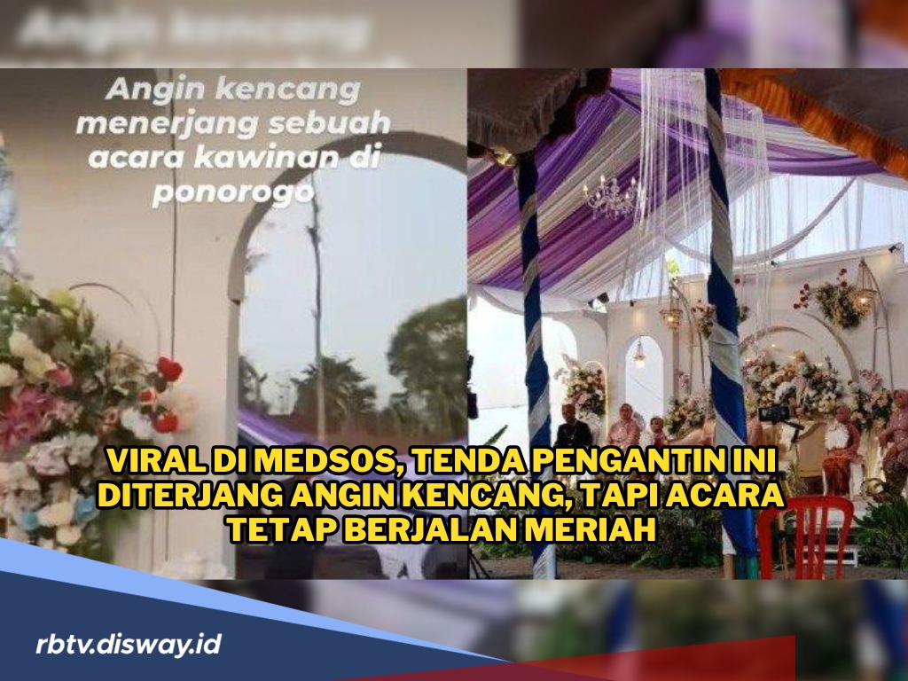 Waspada Angin Kencang, Tenda Acara Pernikahan Ambruk Jelang Acara Sakral Dimulai