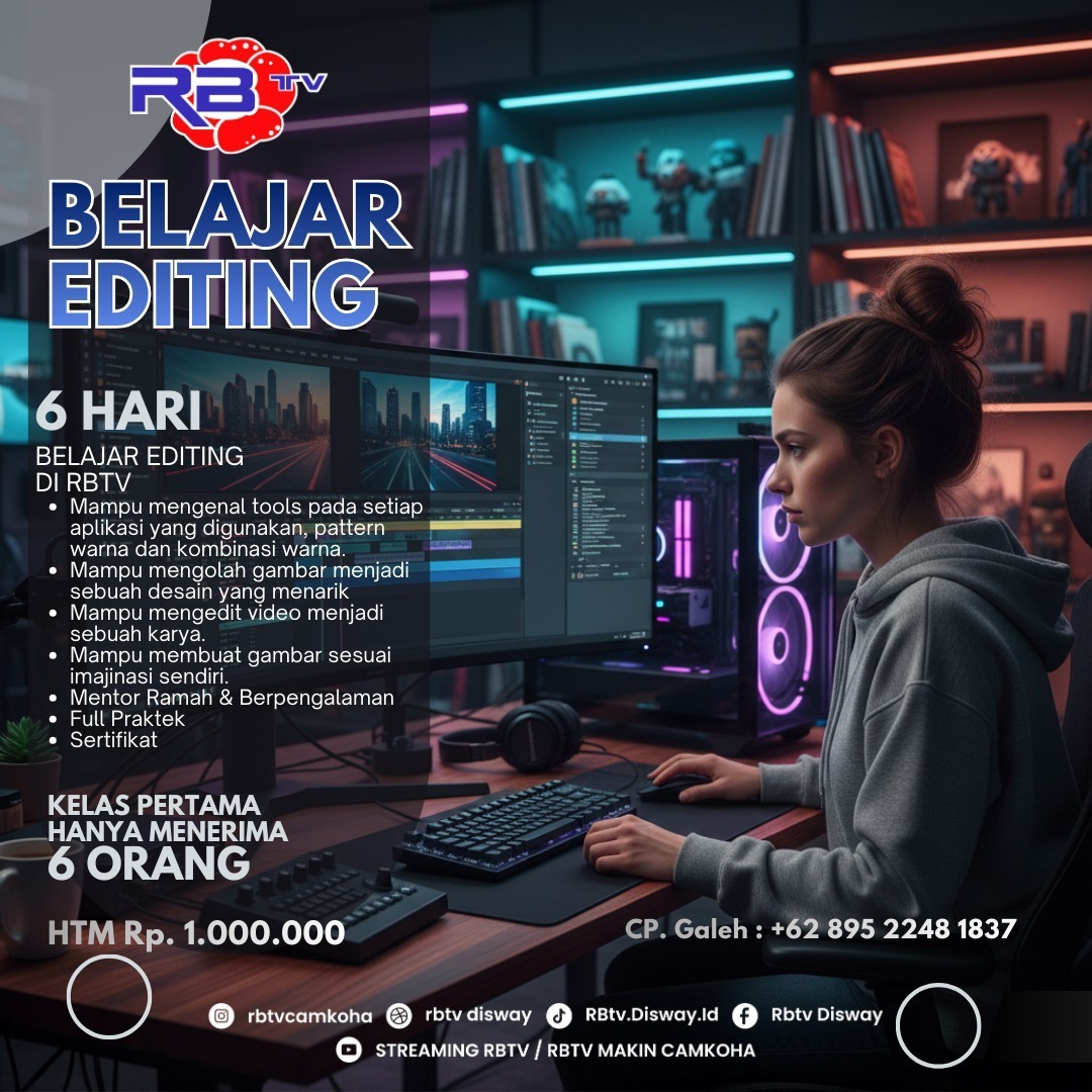 Pendaftaran Dibuka Terbatas! Ayo Ikut Belajar Editing Bersama RBTV, Peserta Full Praktik