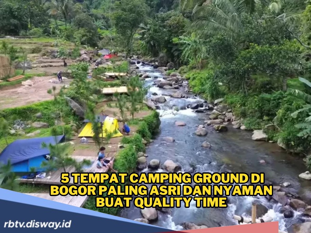 5 Tempat Camping Ground di Bogor Paling Asri, Nyaman dan Biaya Tiket Murah