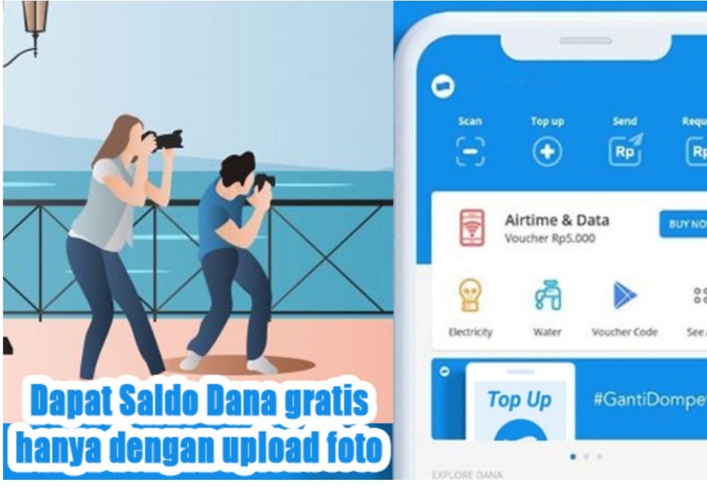 Cuma Upload Foto Dapat Saldo DANA Rp 4.000.000, Buruan Simak Caranya di Sini