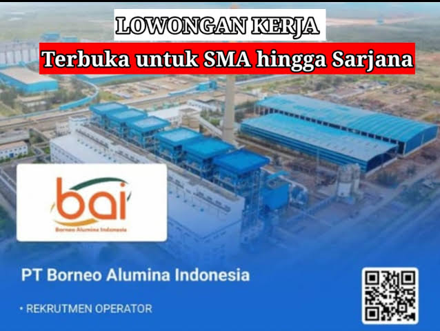 Segera Daftar, PT Borneo Alumina Buka Lowongan Kerja, Lulusan SMA Boleh Daftar