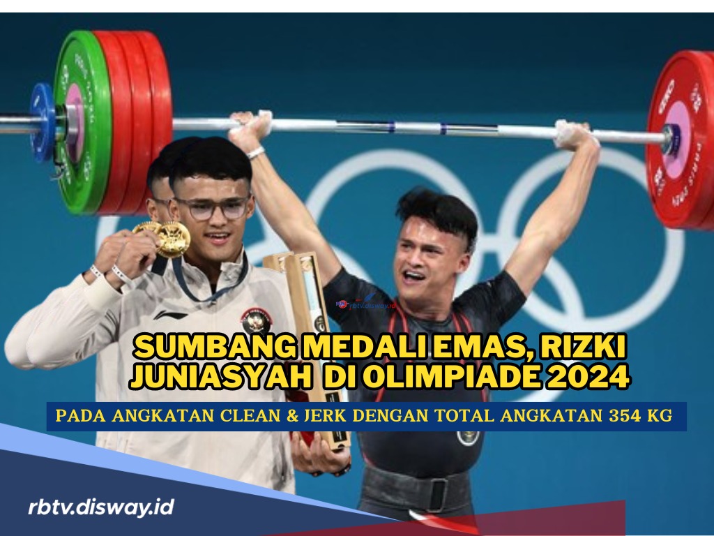 Sumbang Medali Emas, Rizki Juniasyah Pecahkan Rekor Clean & Jerk di Olimpiade Paris 2024