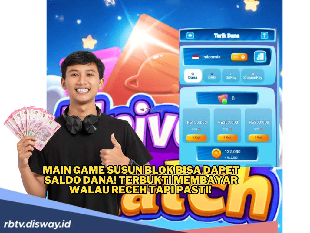 Receh tapi Pasti! Main Game Susun Blok Bisa Dapet Saldo DANA, Terbukti Membayar 