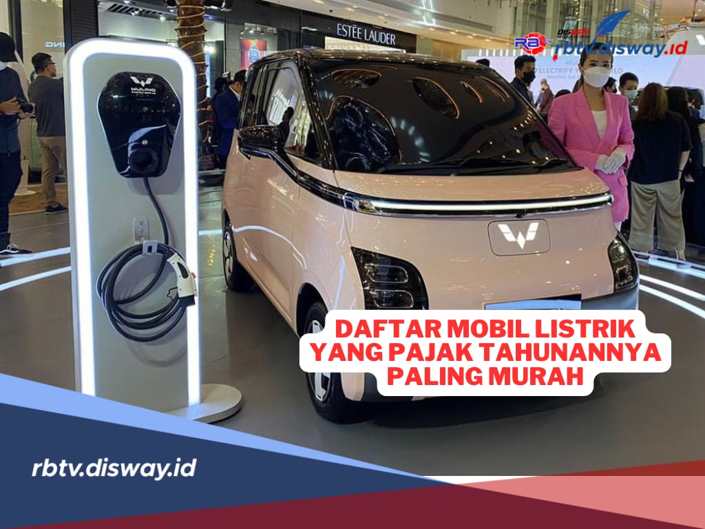 Daftar Mobil Listrik yang Pajak Tahunannya Paling Murah, Begini Cara Hitung Pajaknya