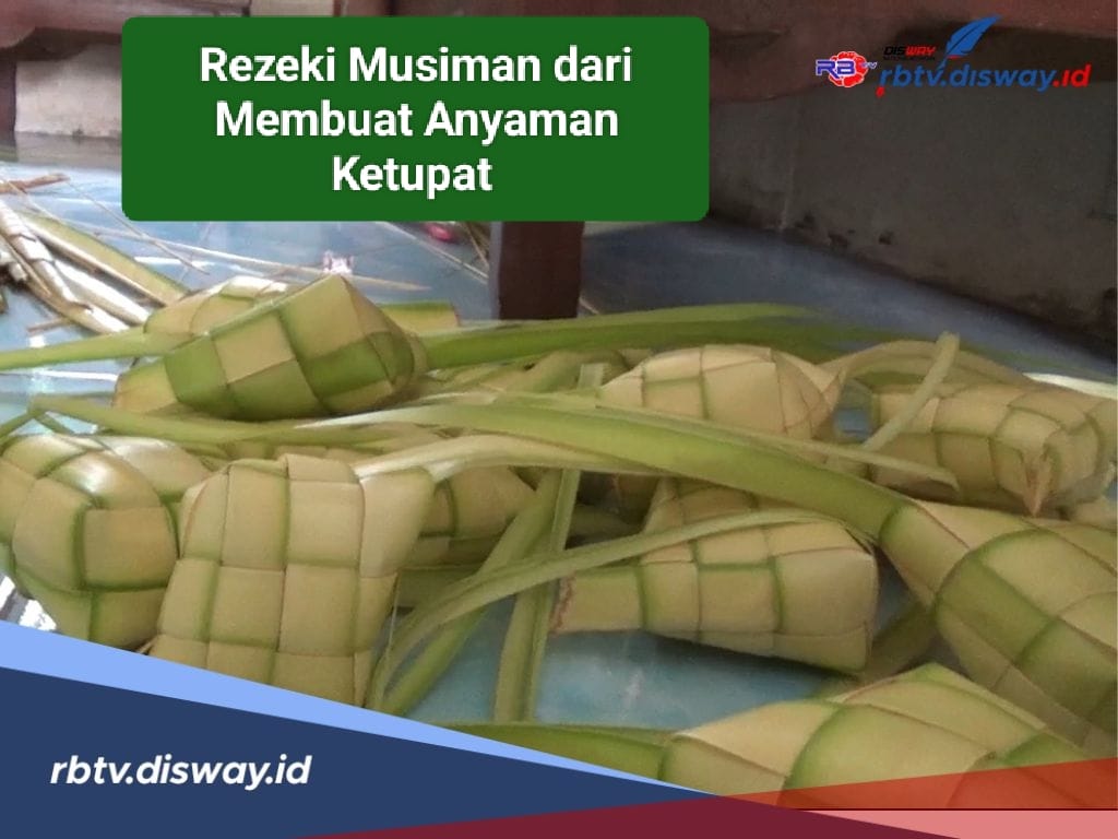 Sudah 30 Tahun Warga Pondok Kelapa Raup Rezeki Musiman dari Anyaman Ketupat