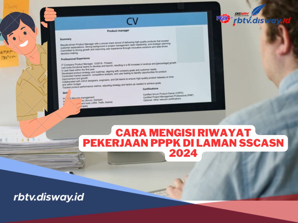 8 Cara Mengisi Riwayat Pekerjaan untuk Pelamar PPPK 2024 di Laman SSCASN