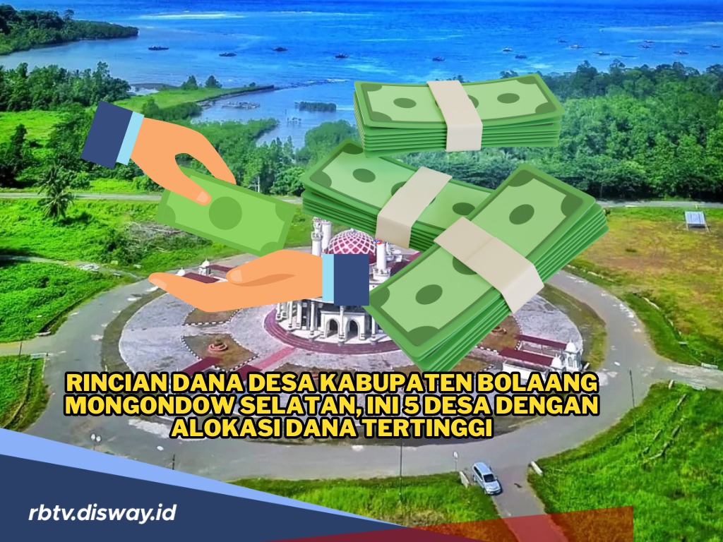 Rincian Dana Desa Kabupaten Bolaang Mongondow Selatan, Ini 5 Desa dengan Alokasi Dana Tertinggi