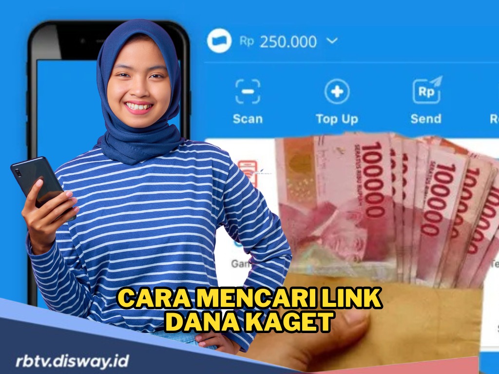 Biar Dapat Saldo Gratis, Begini Cara Mencari Link DANA Kaget yang Benar 