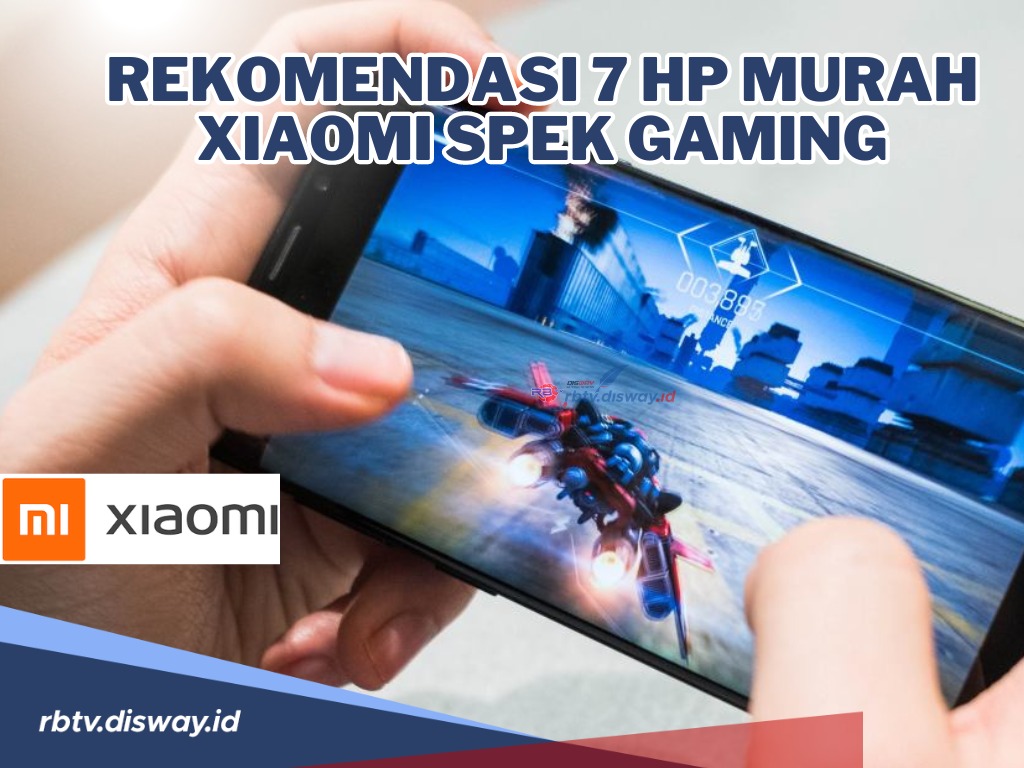 Rekomendasi 7 Hp Murah Xiaomi Spek Gaming dengan Spesifikasi Mumpuni Mulai dari Rp 1 jutaan