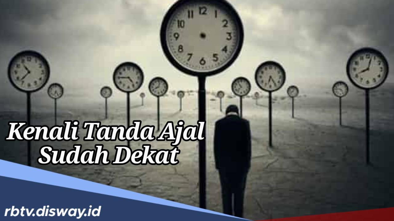 Sering Disepelekan, Ini 11 Tanda Ajal Sudah Dekat, Bisa Dirasakan 40 Hari Sebelum Meninggal