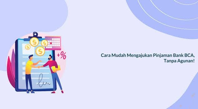 Pengajuan KUR BCA Anti Tolak, Simak 7 Langkah Pengajuan KUR BCA Rp500 Juta Pasti Cair