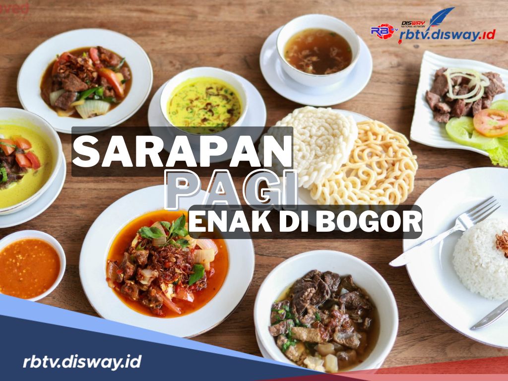 10 Rekomendasi Tempat Sarapan Pagi di Bogor, Enak dan Harga Murah