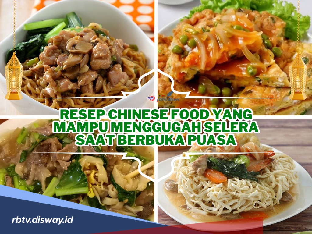 Masakan Favorit Keluarga, Ini Resep Chinese Food yang Menggugah Selera saat Berbuka Puasa