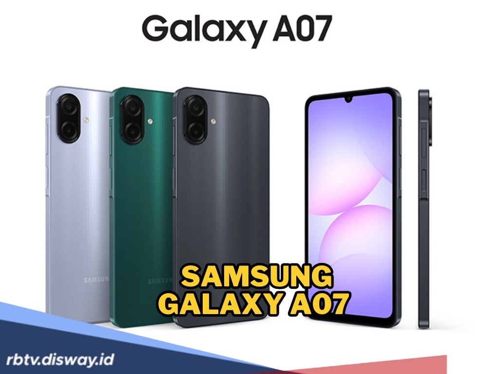 Samsung Galaxy A07 Ramaikan Pasar HP Indonesia, Bateri Jumbo dan Performa Ngebut